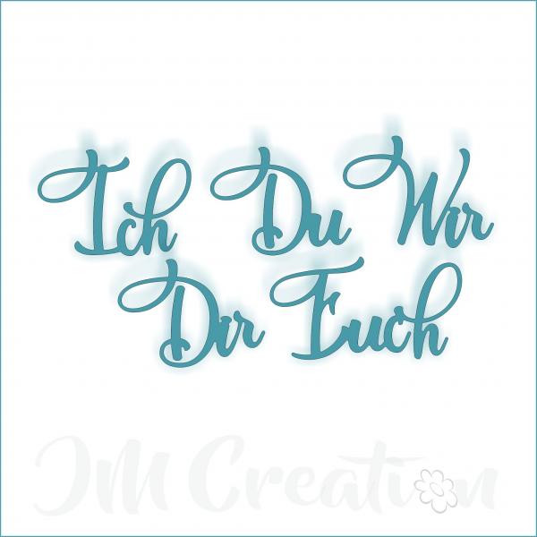 Stanzschablone - Du Ich Wir Dir Euch